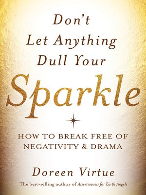 cover image of Don't Let Anything Dull Your Sparkle